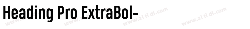 Heading Pro ExtraBol字体转换
